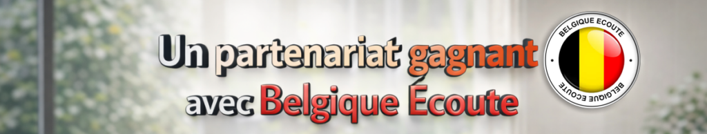 Un partenariat avec Belgique Ecoute